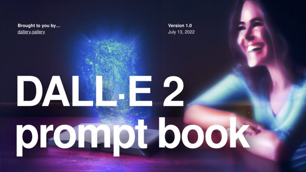 The DALL·E 2 prompt book